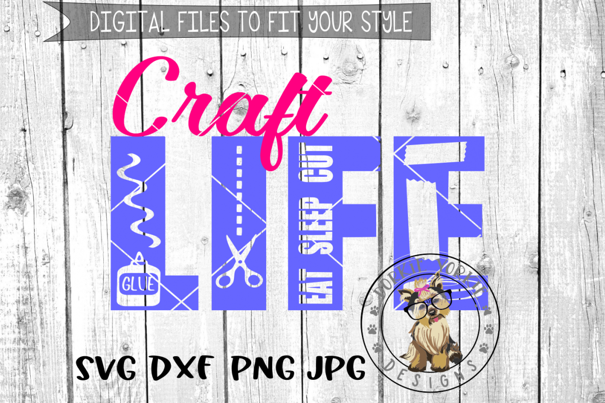 Craft Life - SVG cut file example image 1