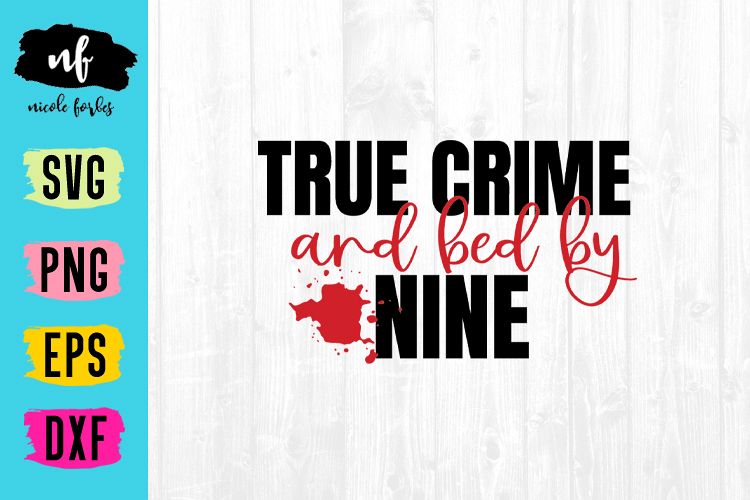 True Crime SVG File example image 1