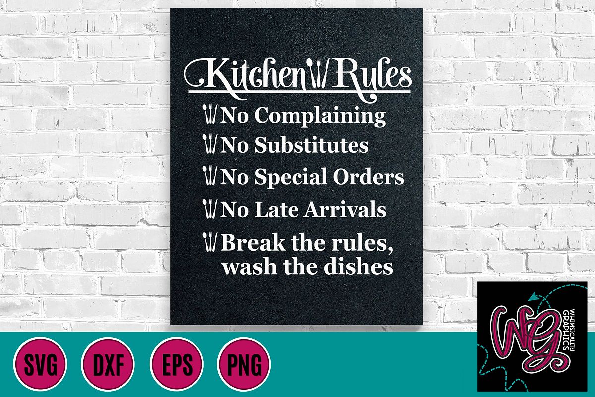 Kitchen Rules Sign SVG DXF PNG EPS example image 1