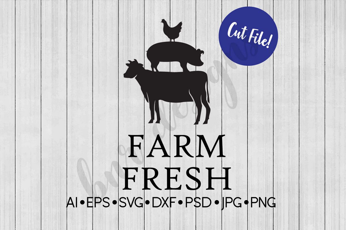 Farm Fresh SVG, Farm Animals, Farmhouse, DXF File, Cut File example image 1