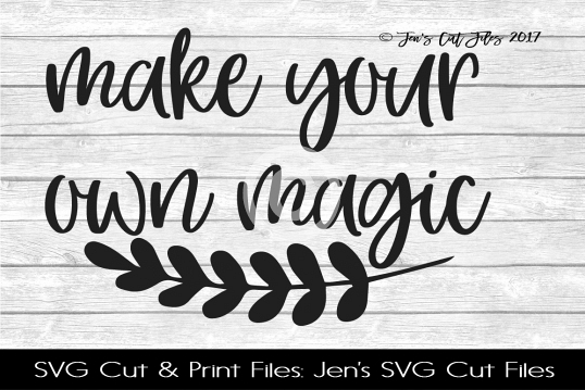 Make Your Own Magic SVG Cut File example image 1