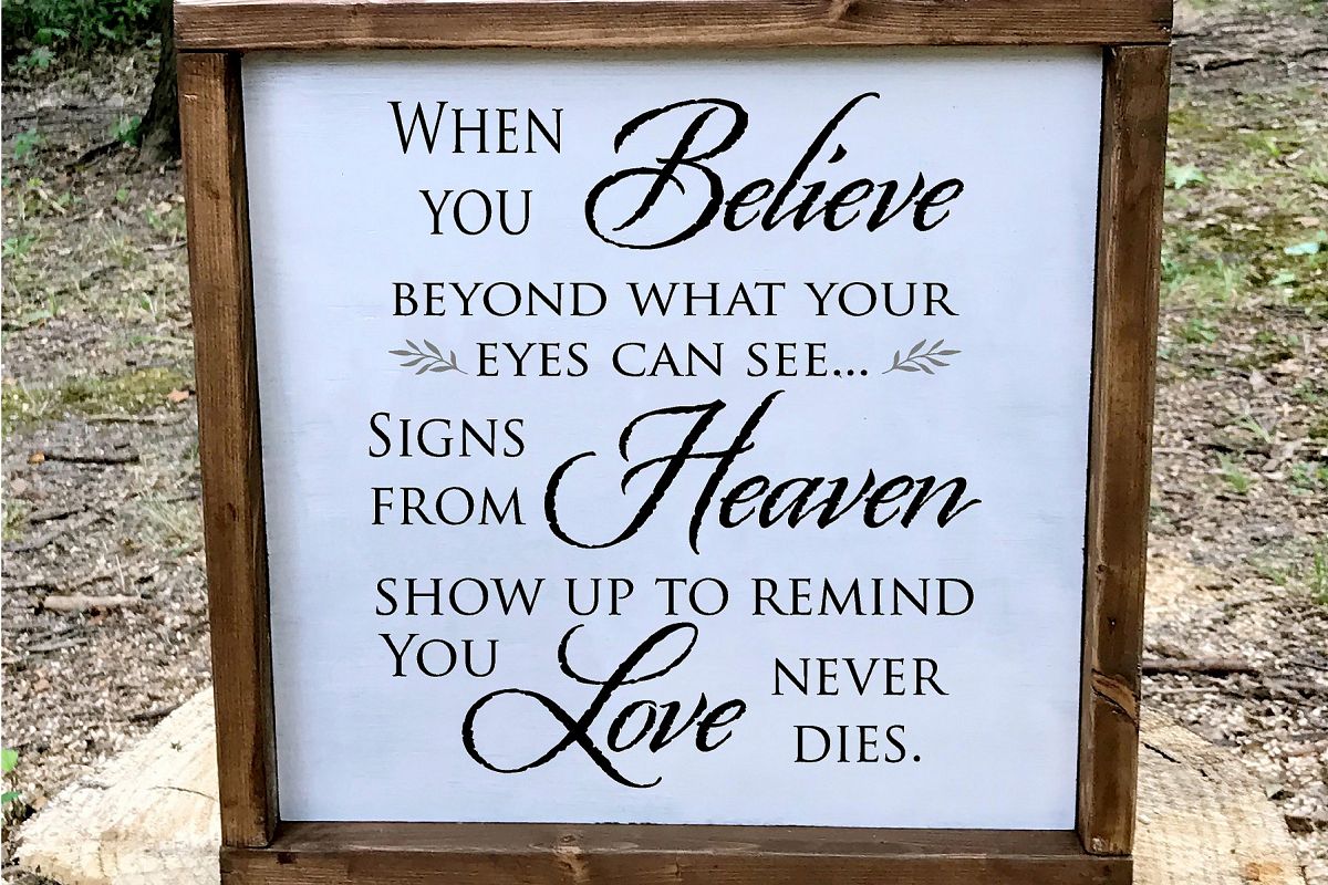When You Believe Love Never Dies Sympathy SVG example image 1