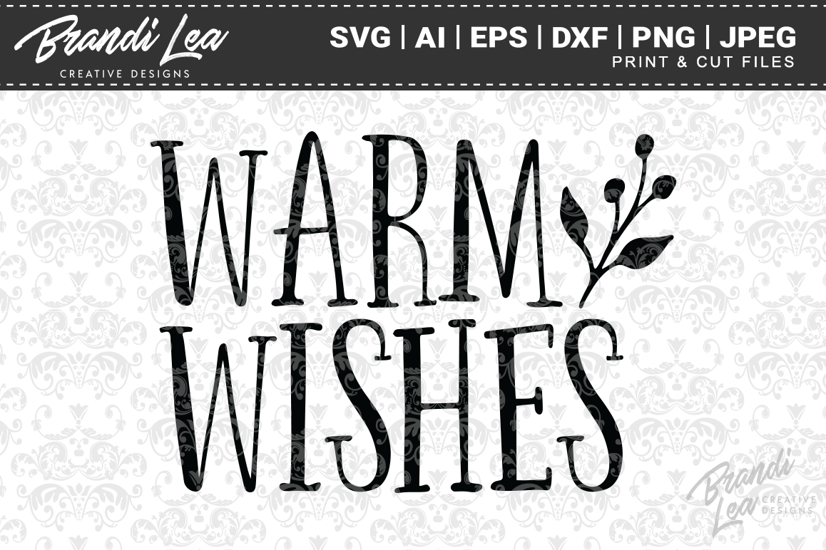 Warm Wishes Christmas SVG Cutting Files example image 1