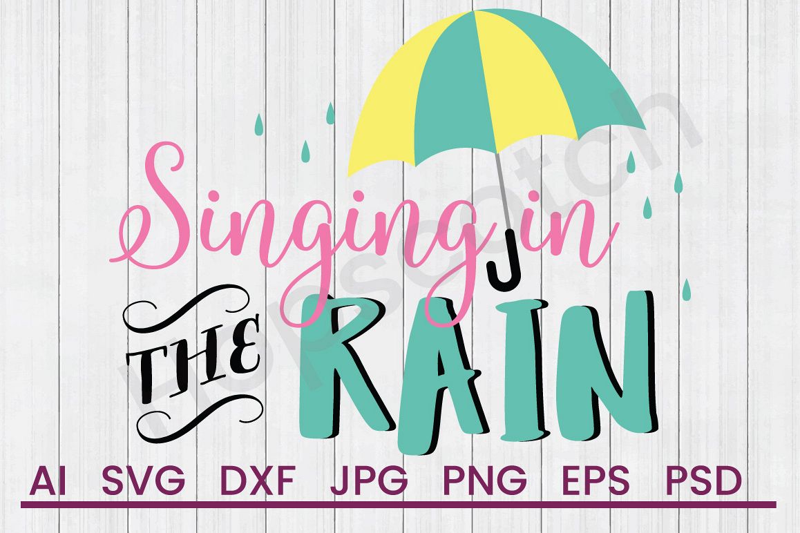 Umbrella SVG, Singing In Rain SVG, DXF File, Cuttatable File example image 1