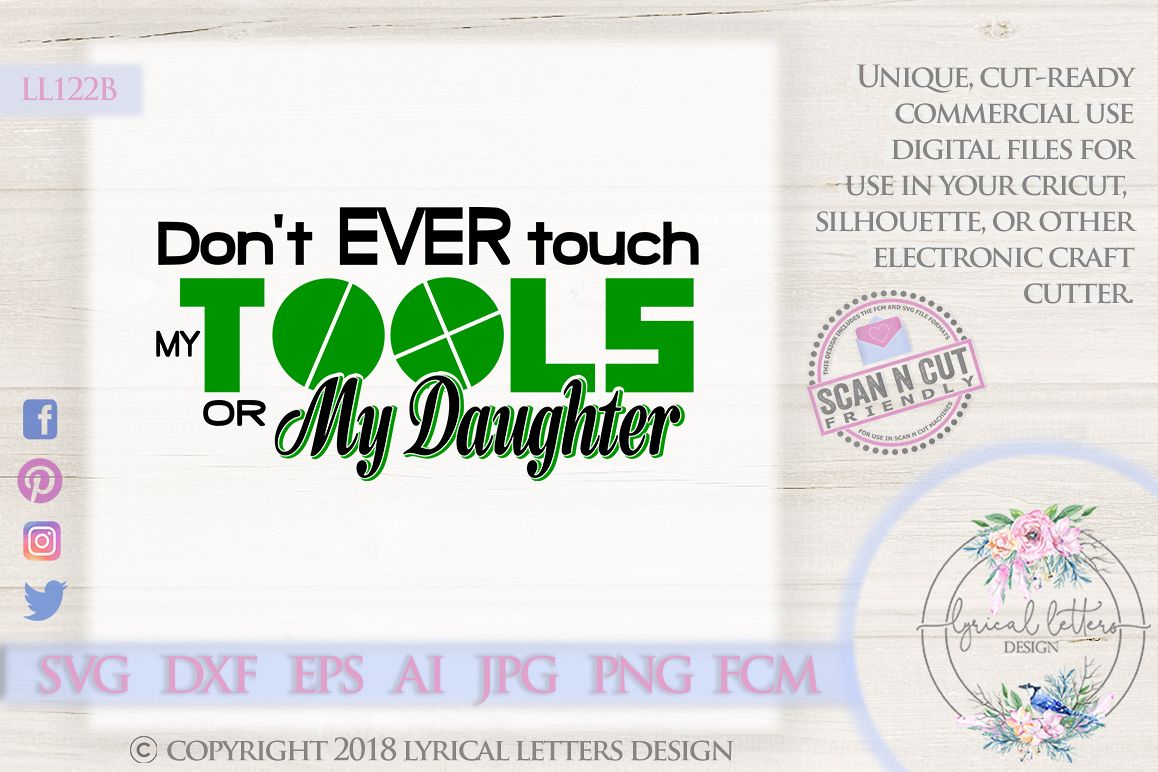 Don't Touch My Tools or My Daughter SVG LL122B example image 1