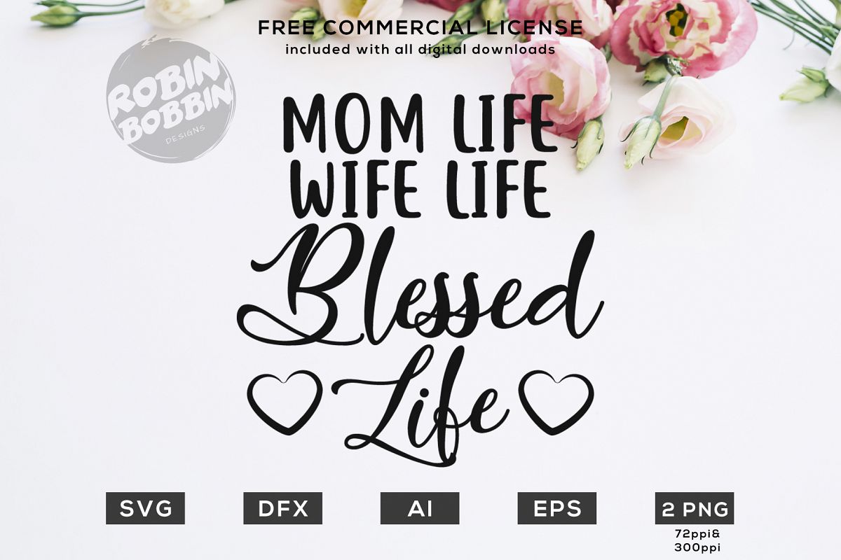Free Free Mama Wife Blessed Life Svg Free 495 SVG PNG EPS DXF File