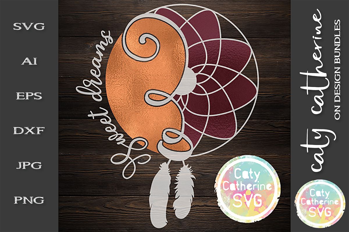 Sweet Dreams SVG Dream Catcher example image 1