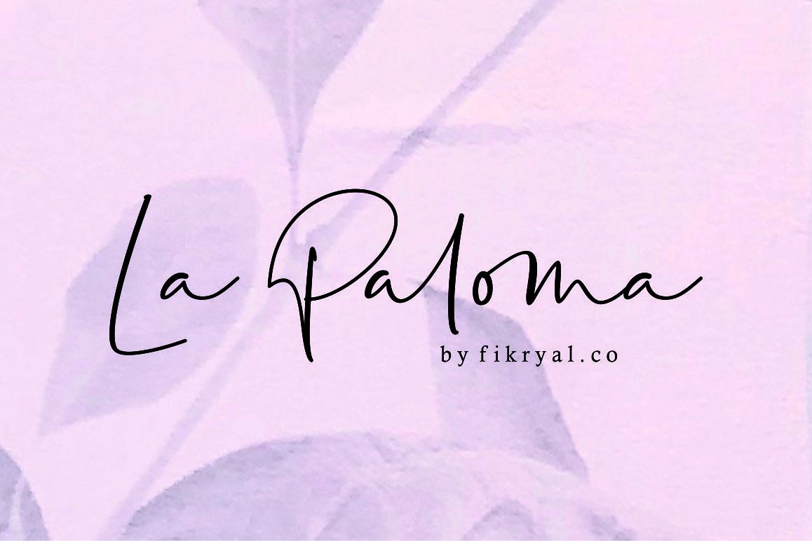 La Paloma//handwritten font example image 1