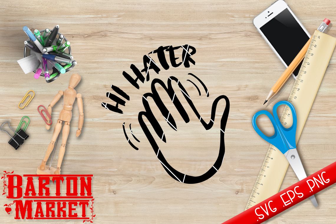 Hi Hater SVG / EPS / PNG 1 example image 1
