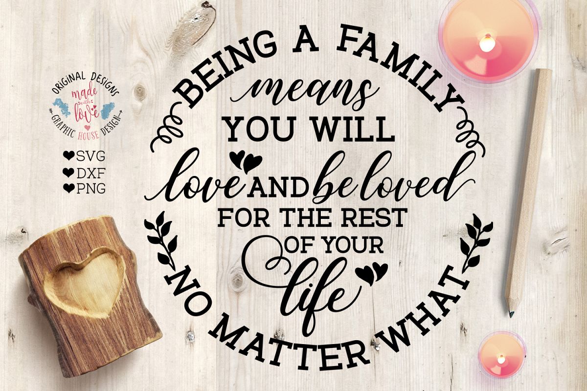 Being a Family Means - Family SVG (191740) | SVGs | Design Bundles
