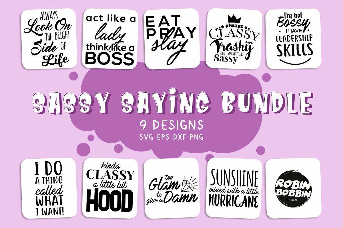 Sassy Saying Bundle SVG (314060) | Cut Files | Design Bundles