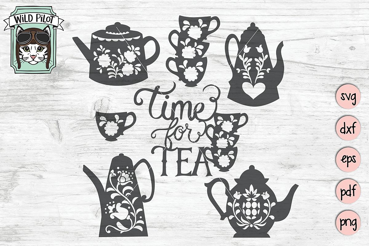 Tea Party SVG files, Teapots, Teacups, Time for Tea cut file example image 1