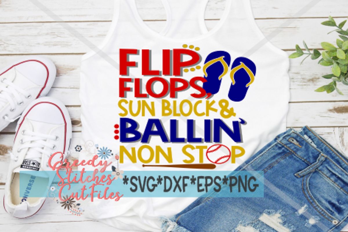 Flip Flops Sun Block Ballin' Non Stop SVG Baseball Softball example image 1