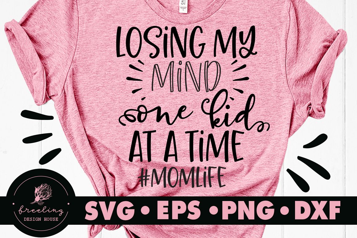 Losing My Mind One Kid At A Time SVG DXF EPS PNG example image 1