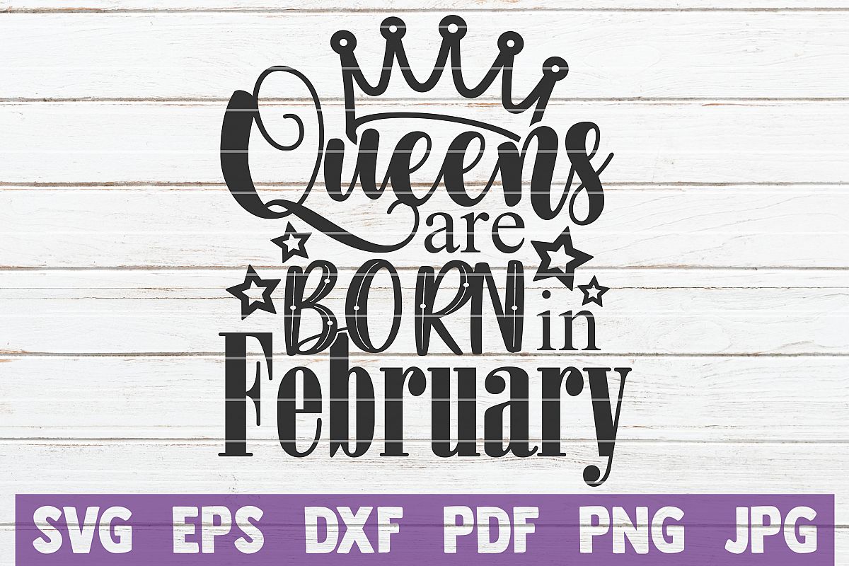 Queens Are Born In February example image 1