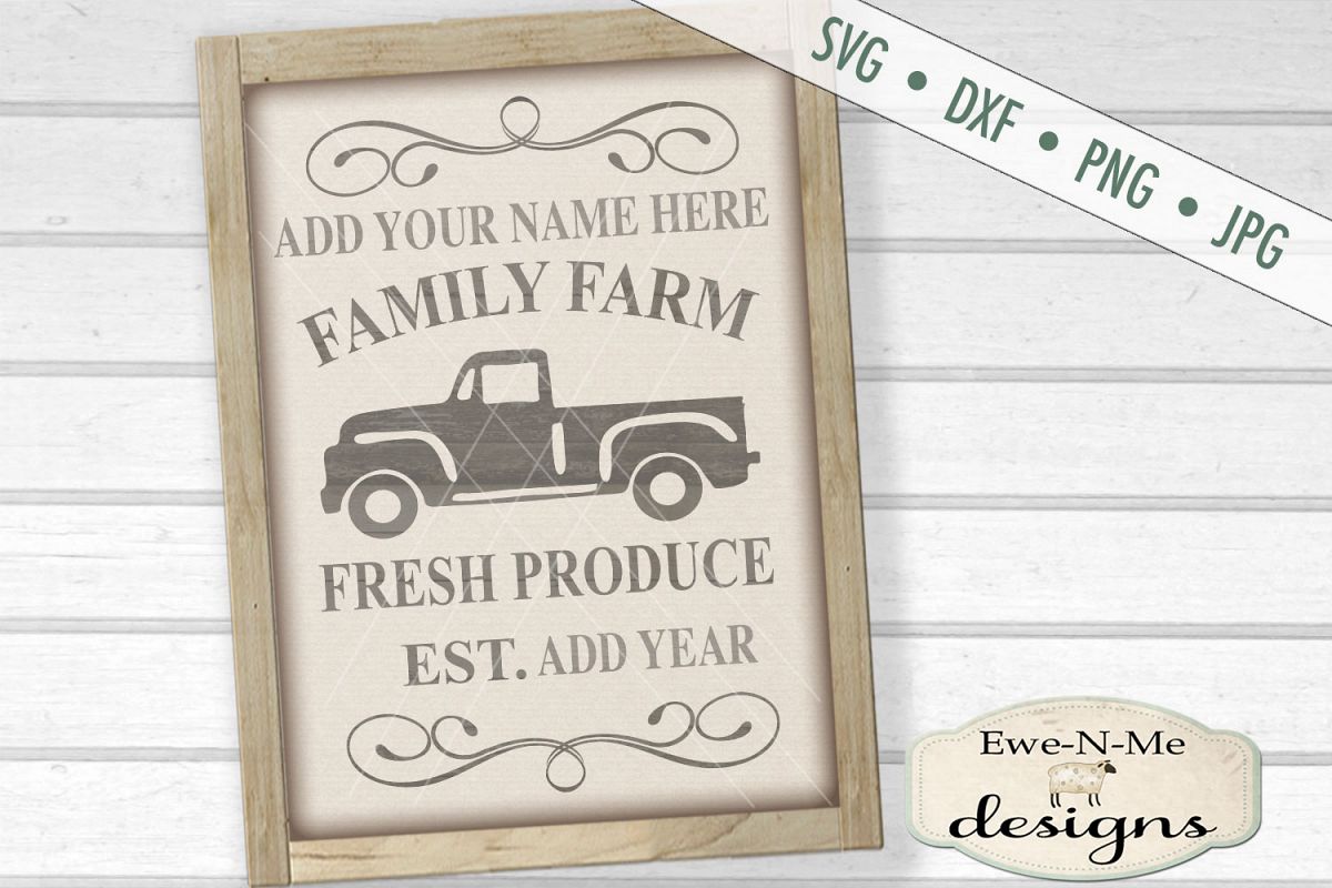 Download Old Truck Family Farm - Add Your Name - SVG DXF Files