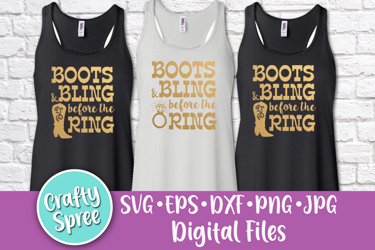 Boots & Bling Before the Ring Bachelorette Wedding SVG DXF example image 1