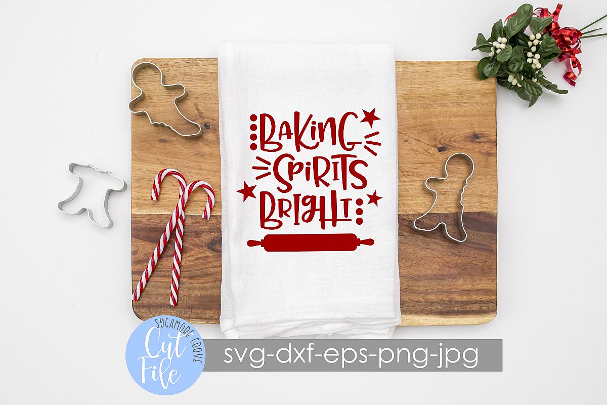 Baking Spirits Bright | Christmas SVG example image 1