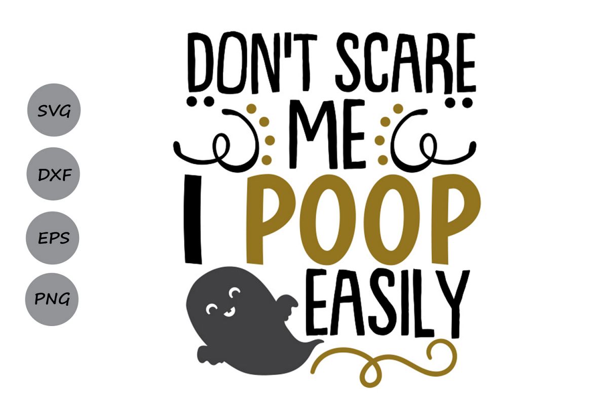 Dont scare me I poop easily svg, Halloween svg, Baby svg. example image 1