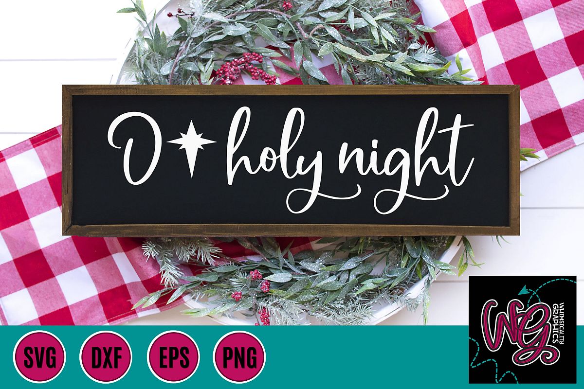 O Holy Night Christmas SVG, DXF, PNG, EPS example image 1