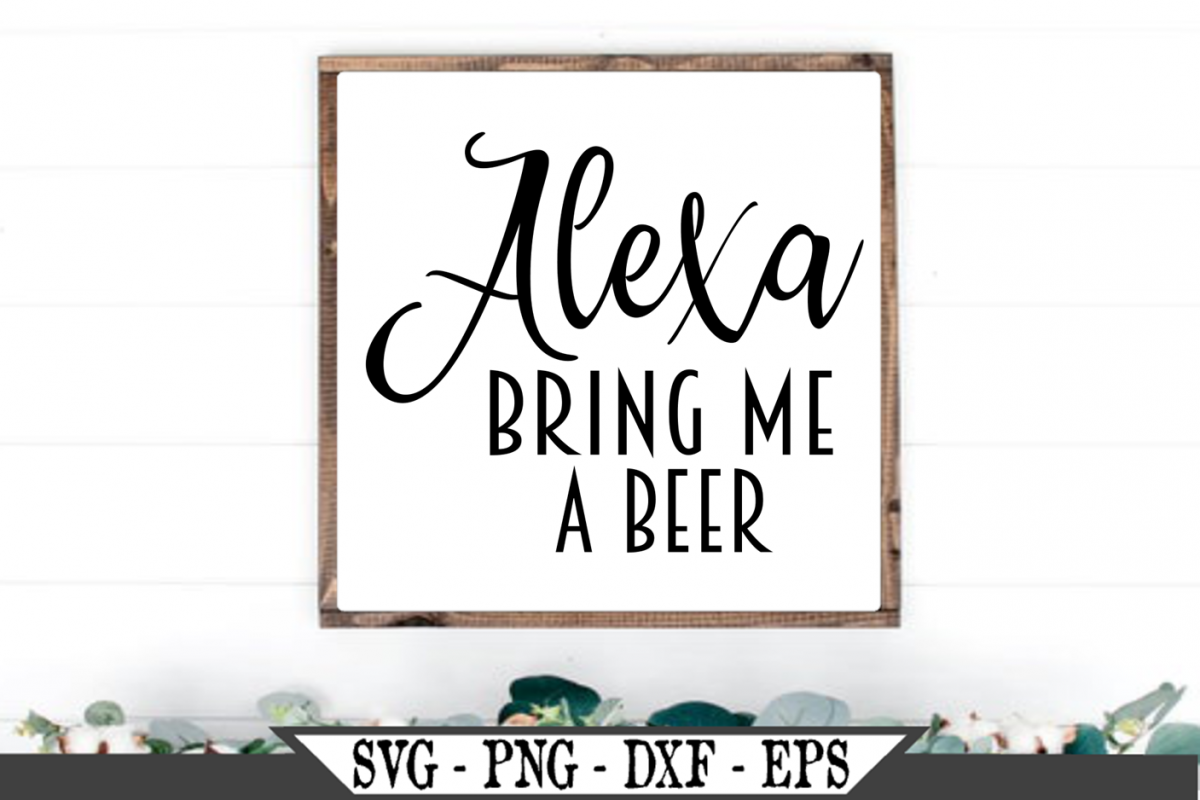 Alexa Bring Me A Beer SVG example image 1