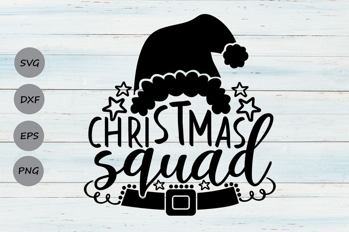 Download Christmas Squad Svg, Christmas Svg, Holiday svg, Santa Svg.