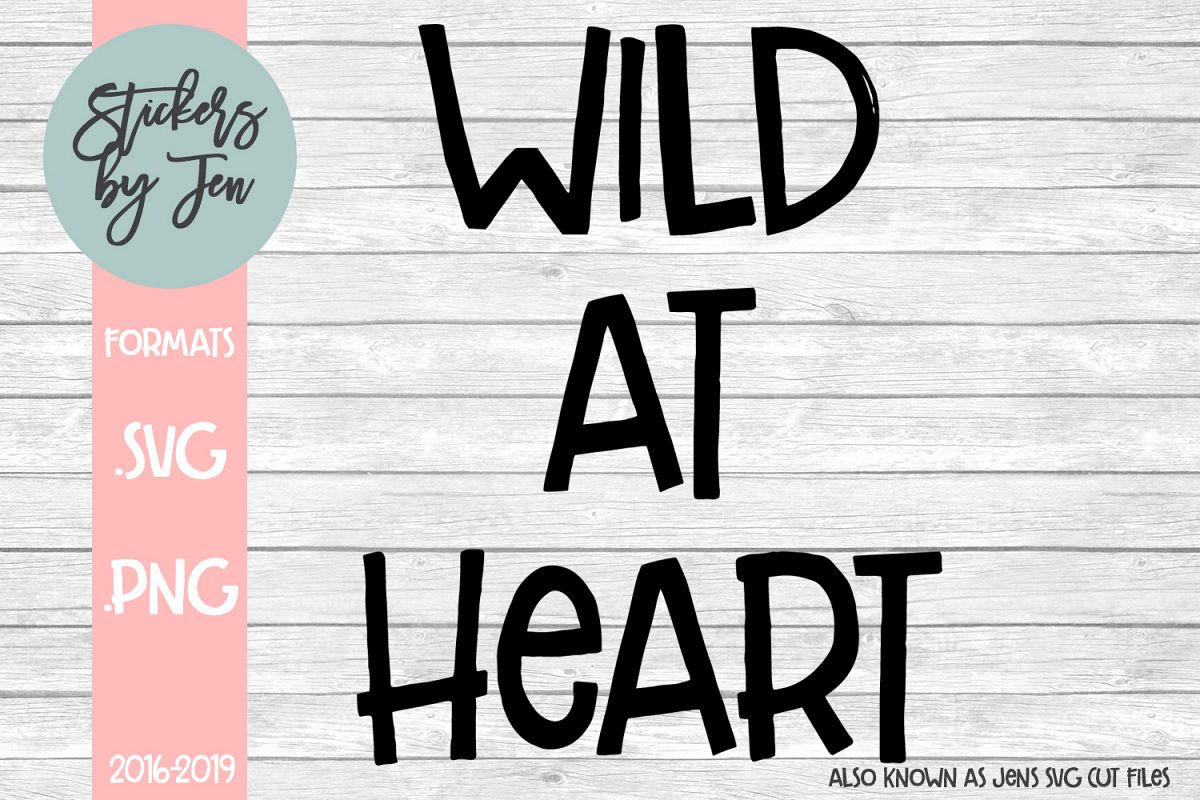 Wild At Heart SVG Cut File example image 1