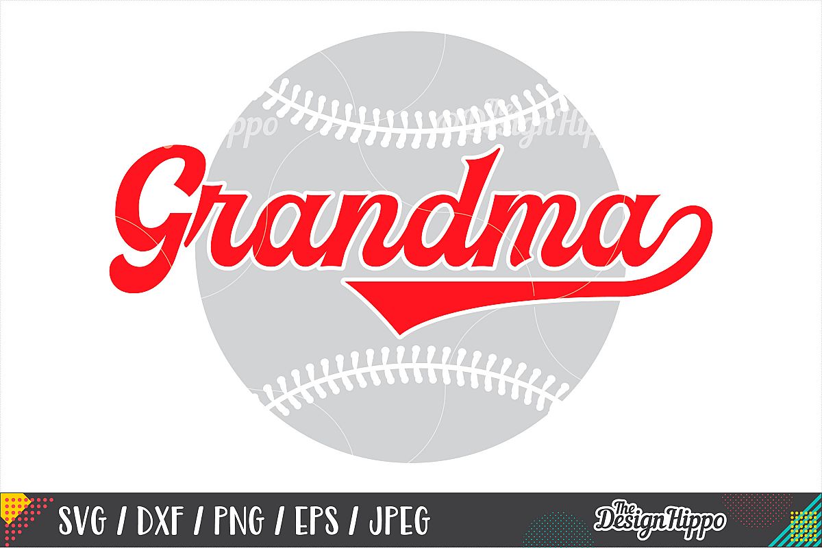 Baseball Grandma SVG PNG DXF EPS Cutting Files (232676 ...