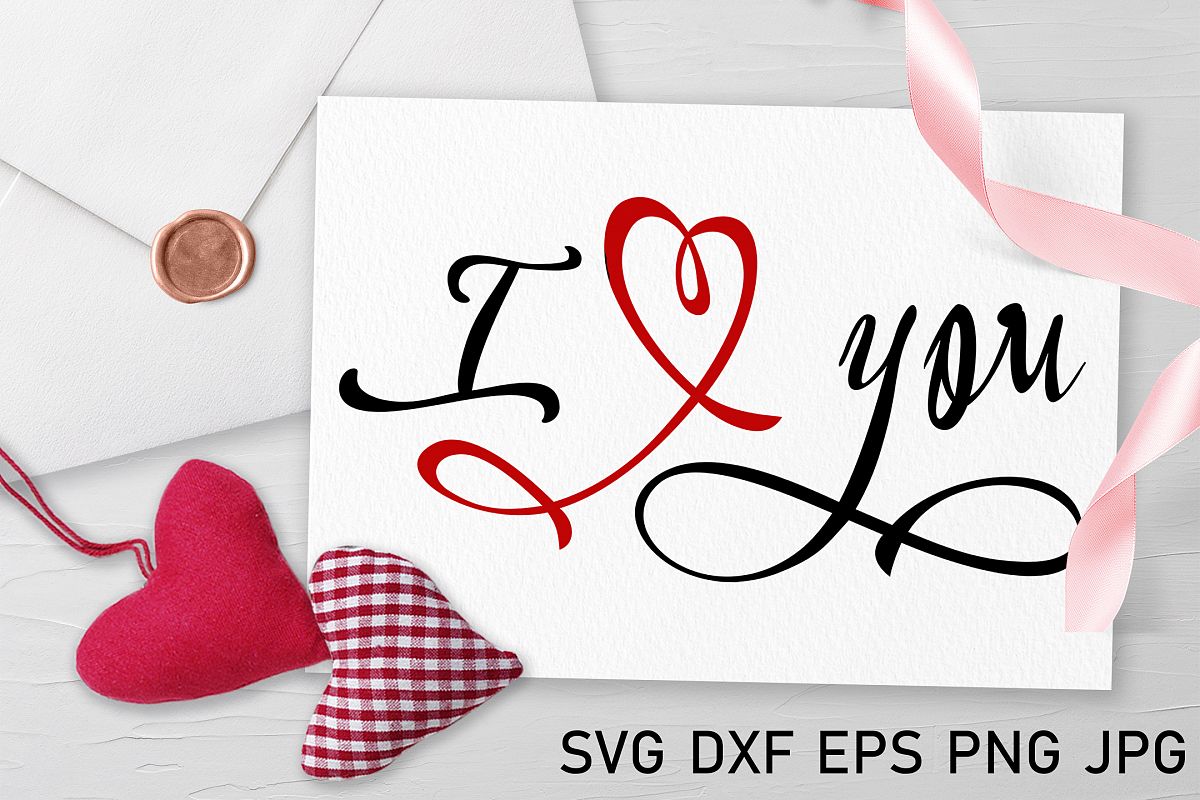 I love you svg Valentine svg Love heart svg example image 1