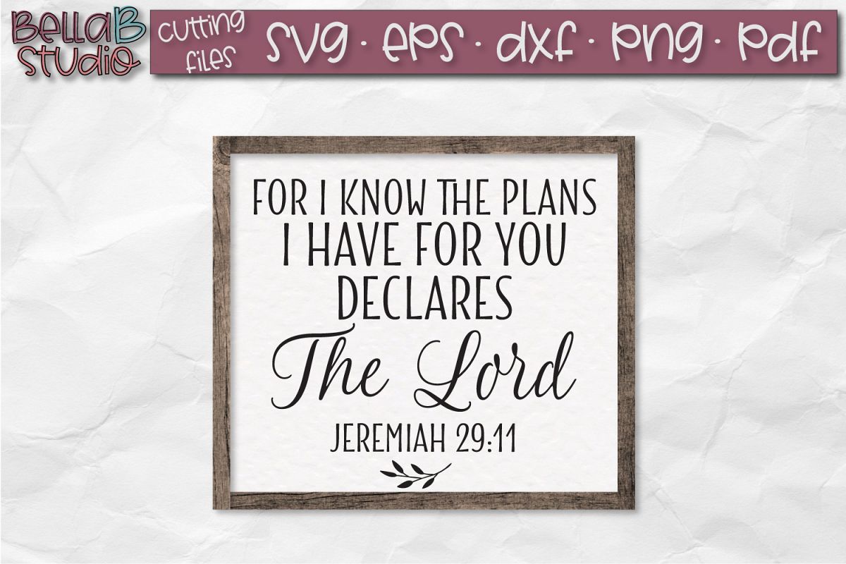 Jeremiah 29 SVG, For I know the plans I have for you SVG example image 1