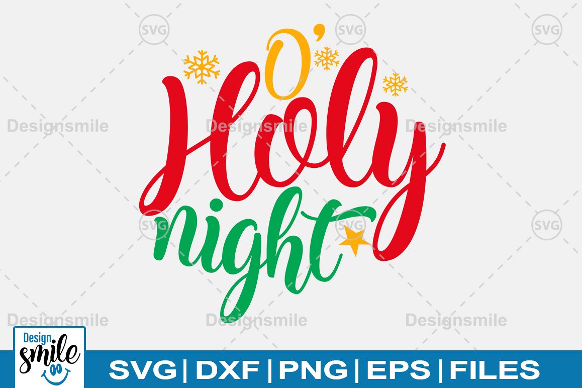O' Holy Night SVG DXF PNG EPS Cutting Files example image 1