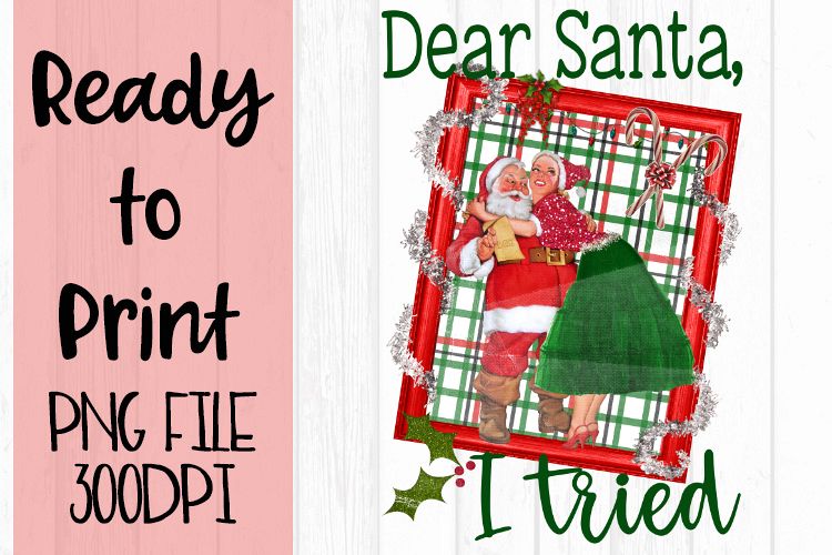 Dear Santa, I Tried Ready to Print example image 1