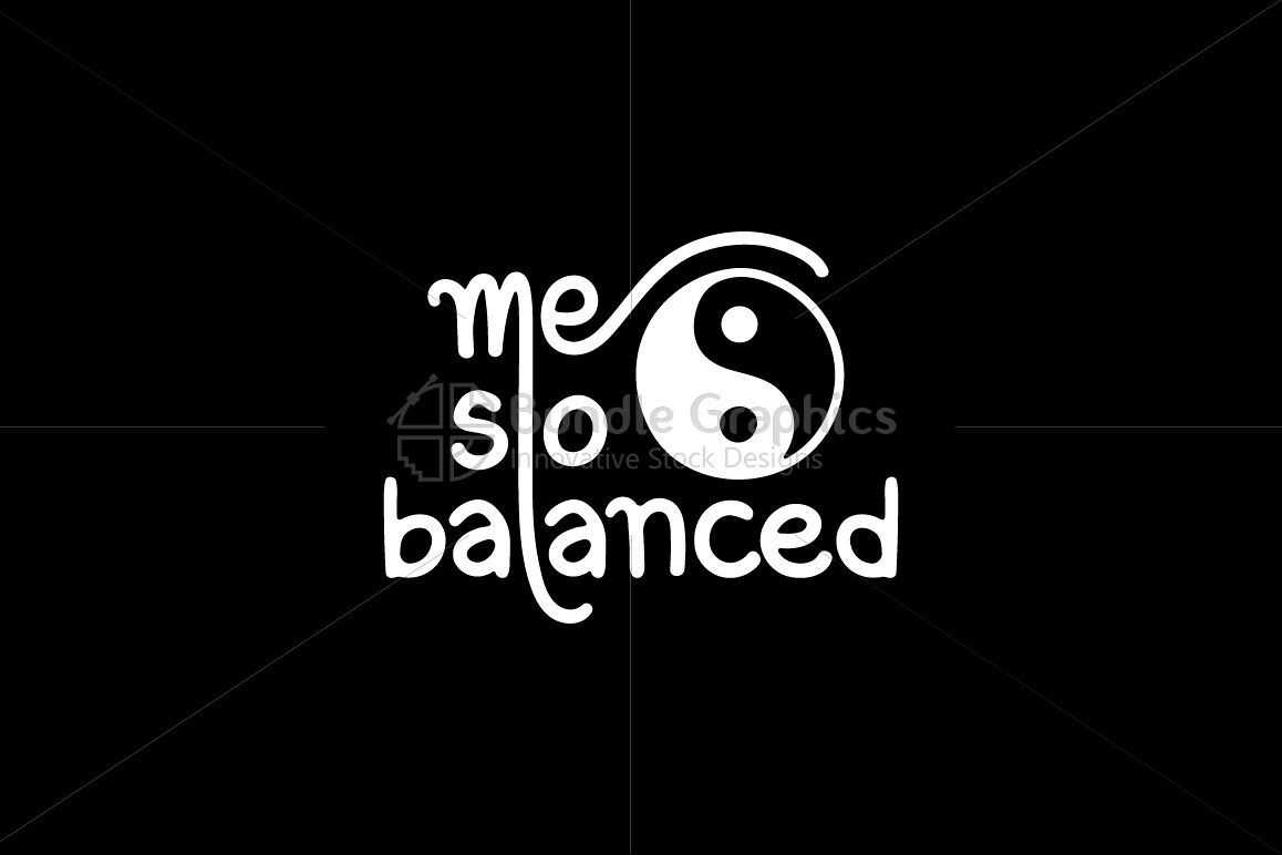 Me So Balanced - Handwritten Calligraphic Composition example image 1