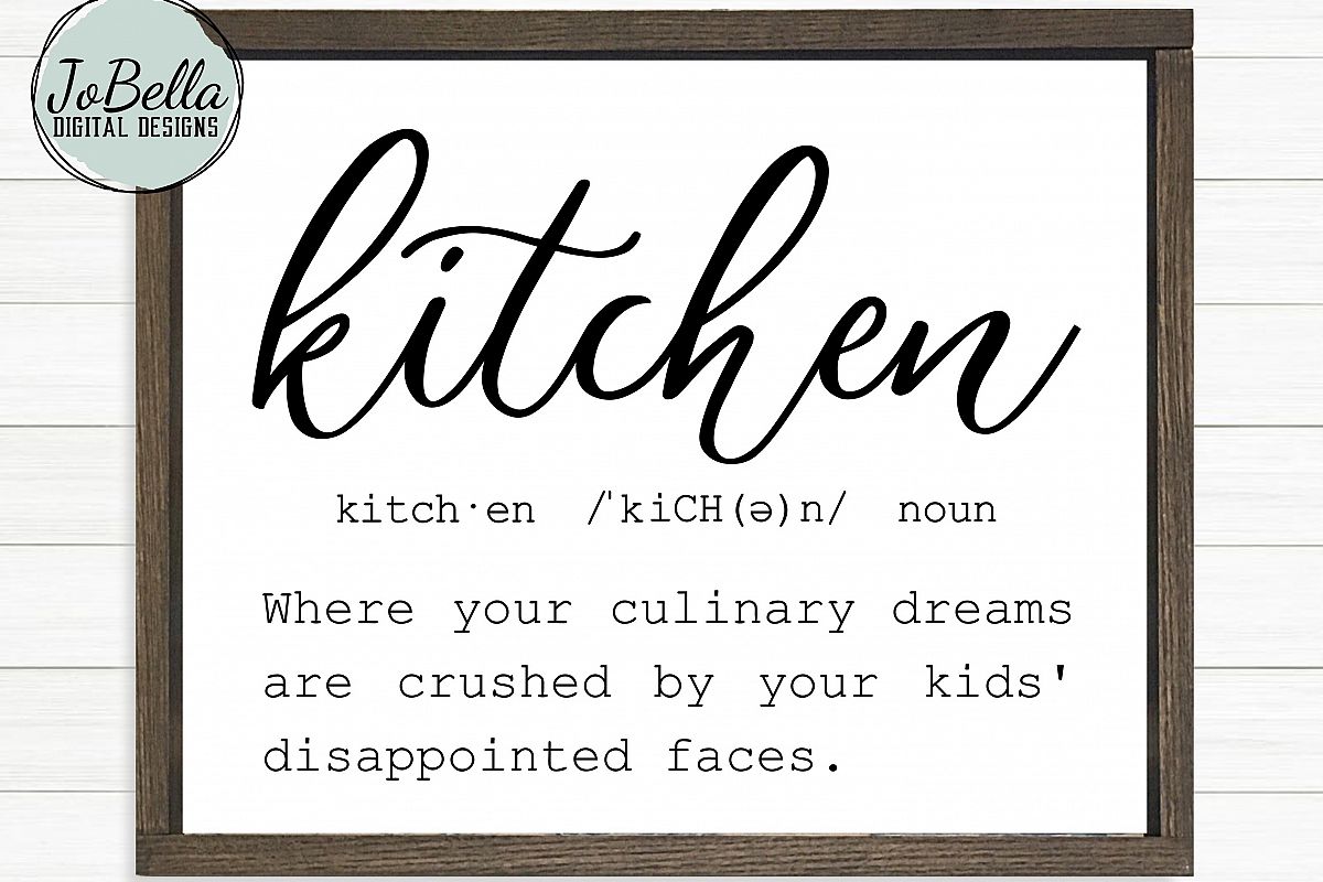 Funny Kitchen Definition SVG and Printable Farmhouse Design 