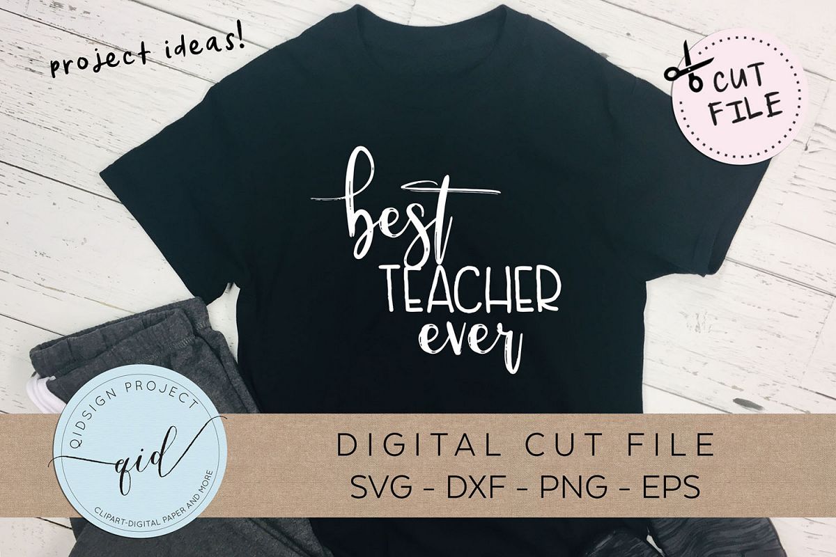 Best Teacher Ever SVG DXF PNG EPS example image 1