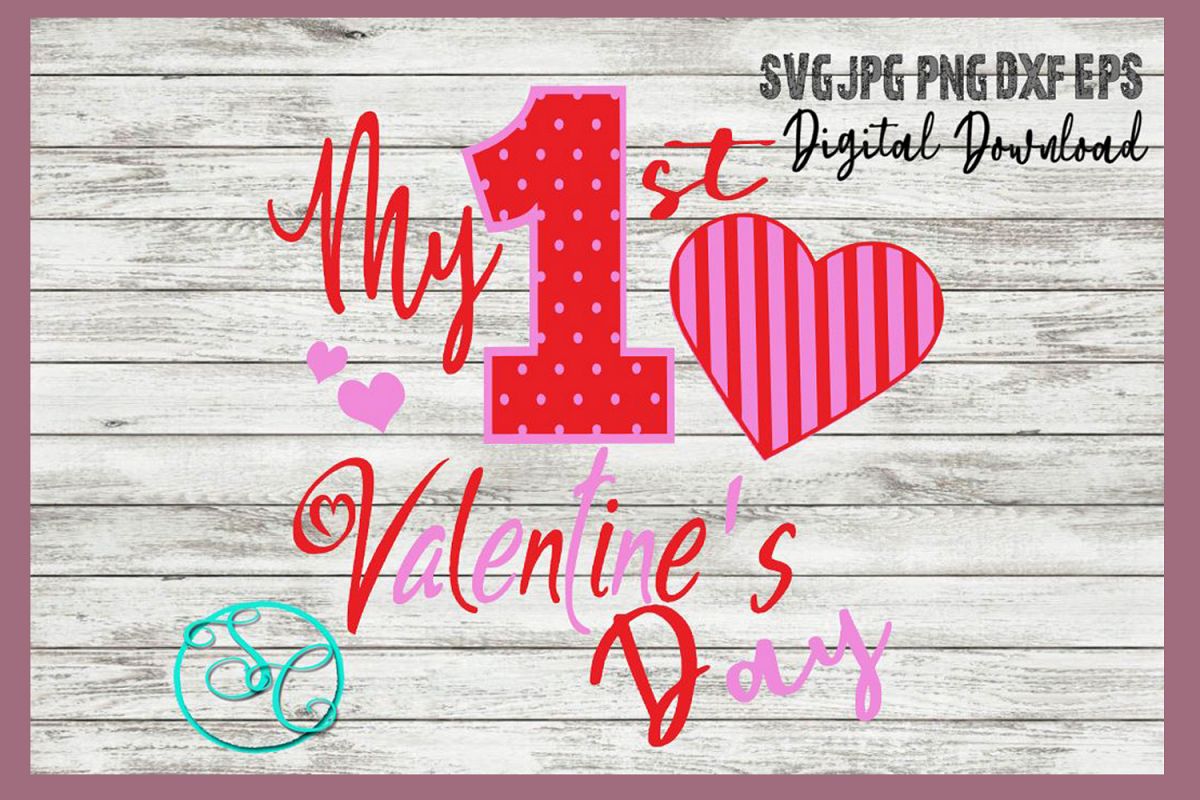 My First Valentines Day SVG example image 1