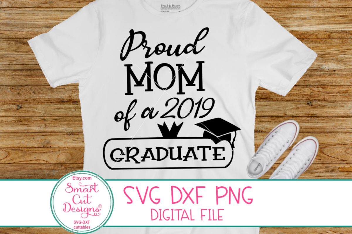 Download Proud Mom Of A Graduate SVG, Proud Graduate Family 2019 ...