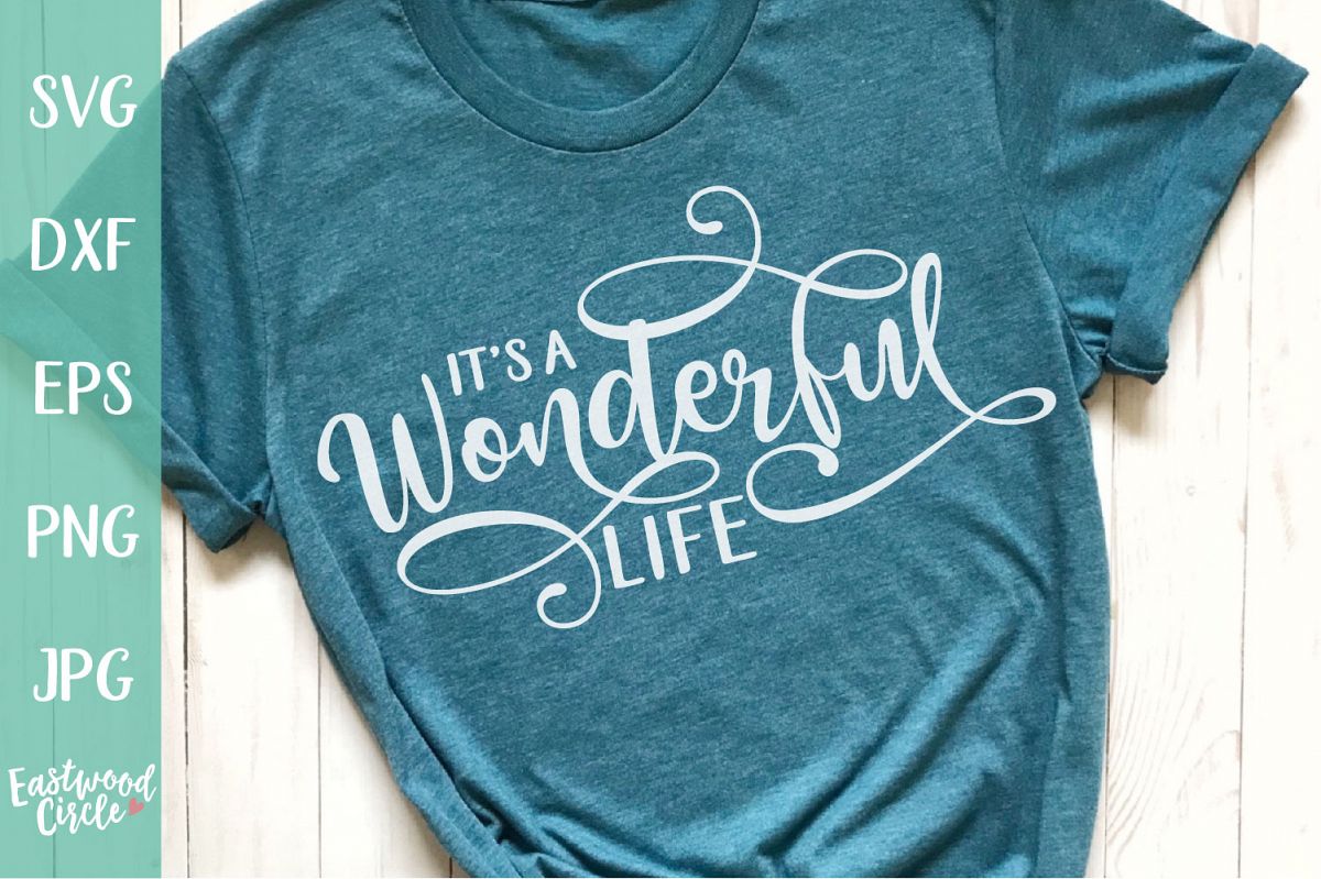 It's a Wonderful Life - Christmas SVG File example image 1