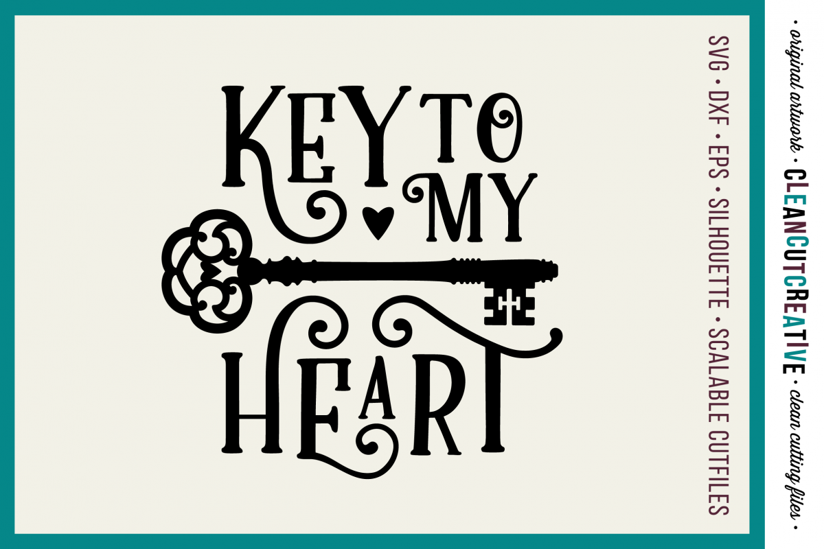 Key to my Heart - Love Cutfile Vintage Key- SVG DXF EPS PNG