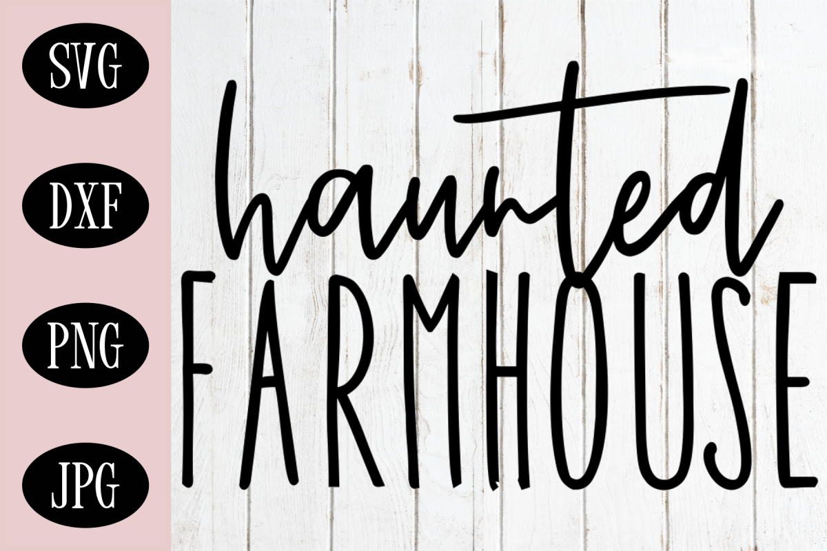Haunted Farmhouse SVG |Halloween SVG Sign Digital Cut File example image 1