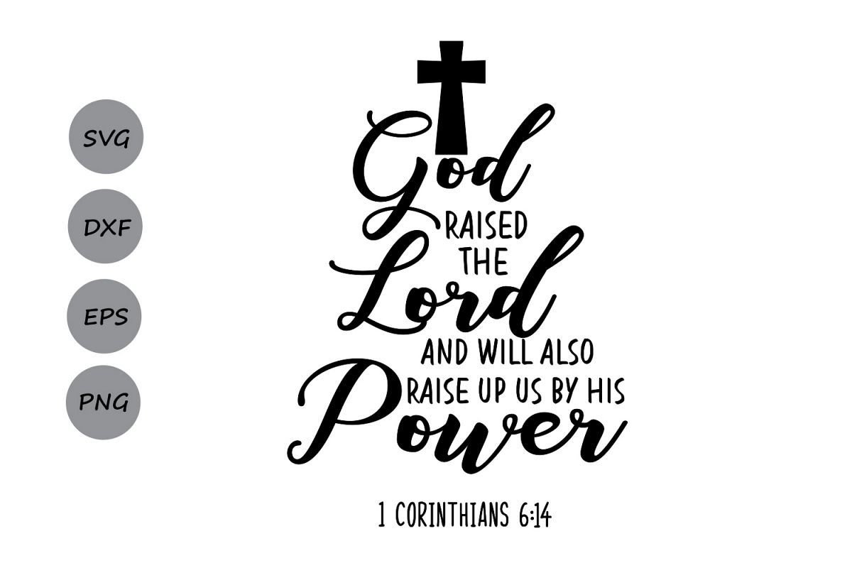 God Raised The Lord Bible Verse SVG, Easter SVG, Christian ...