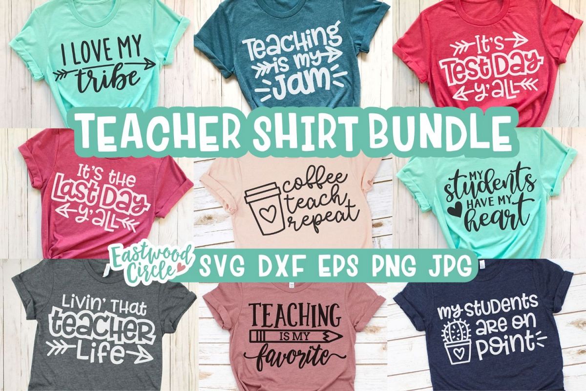 Download Teacher Shirt SVG Bundle - Back to School Cut Files