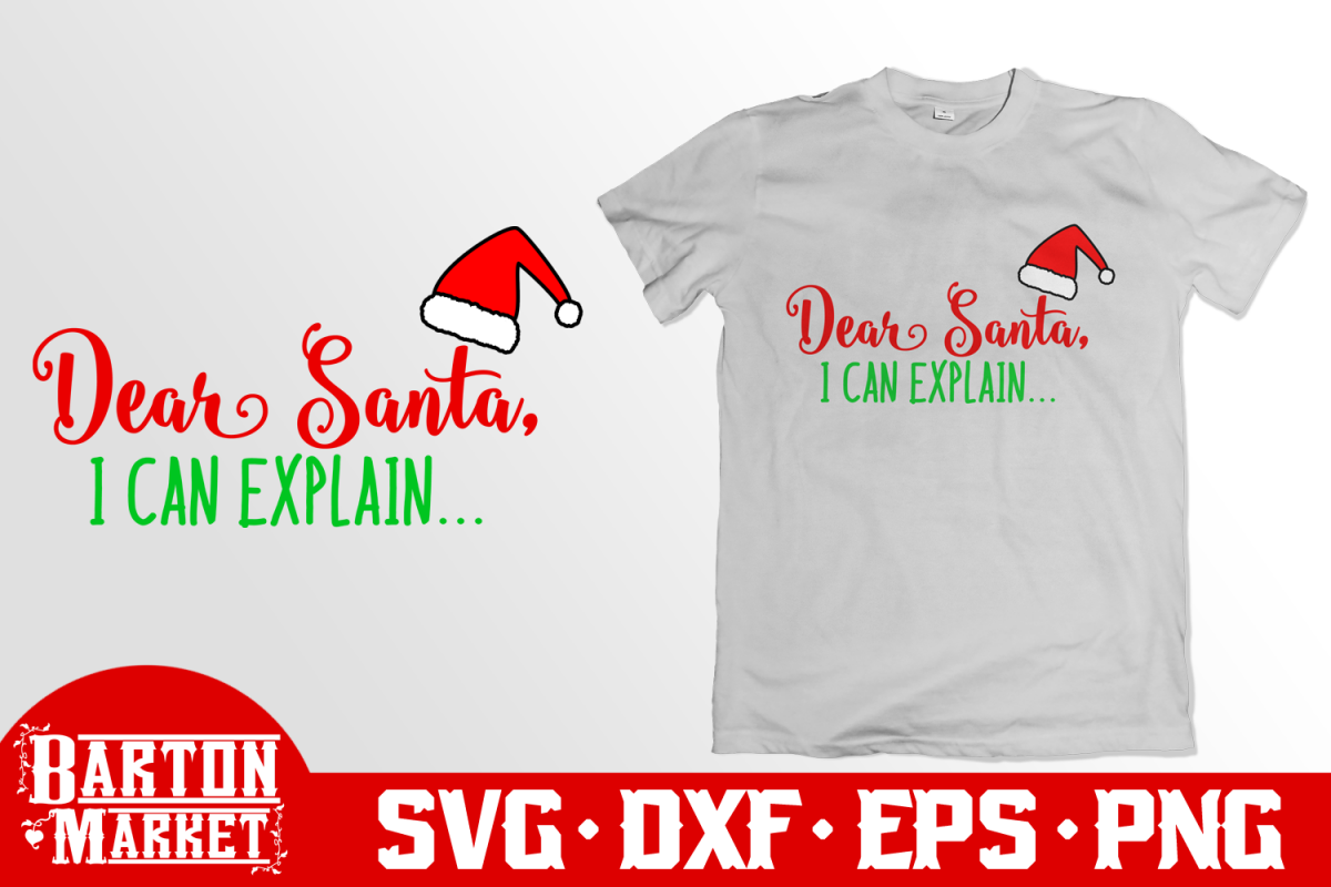 Dear Santa I Can Explain SVG DXF EPS PNG example image 1