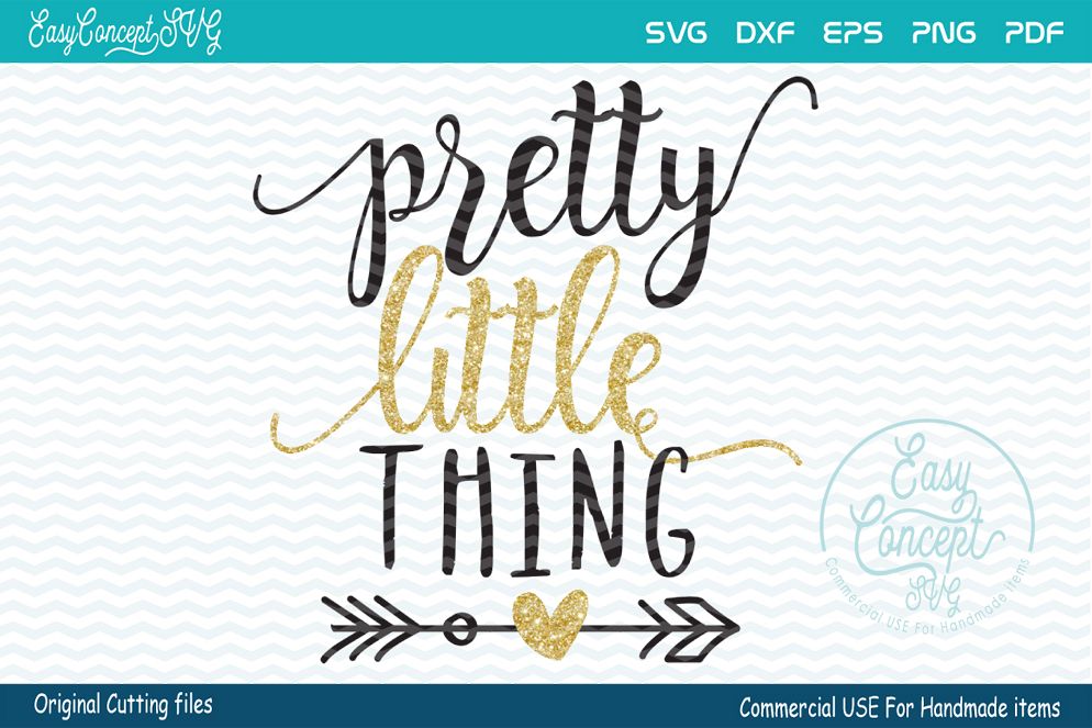 Pretty Little Thing, SVG - DXF - PNG - EPS - PDF Original Cut files example image 1