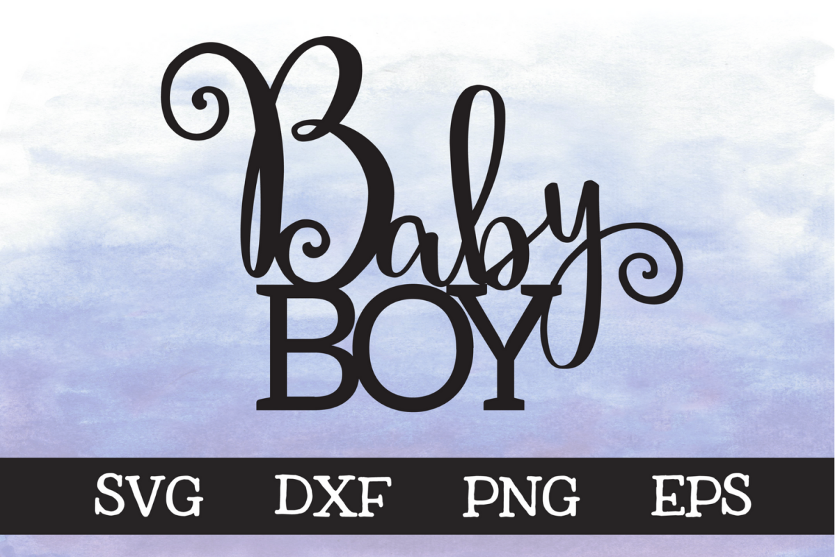 Download Baby Boy - SVG - Cake Topper Design (126932) | Paper Cutting | Design Bundles