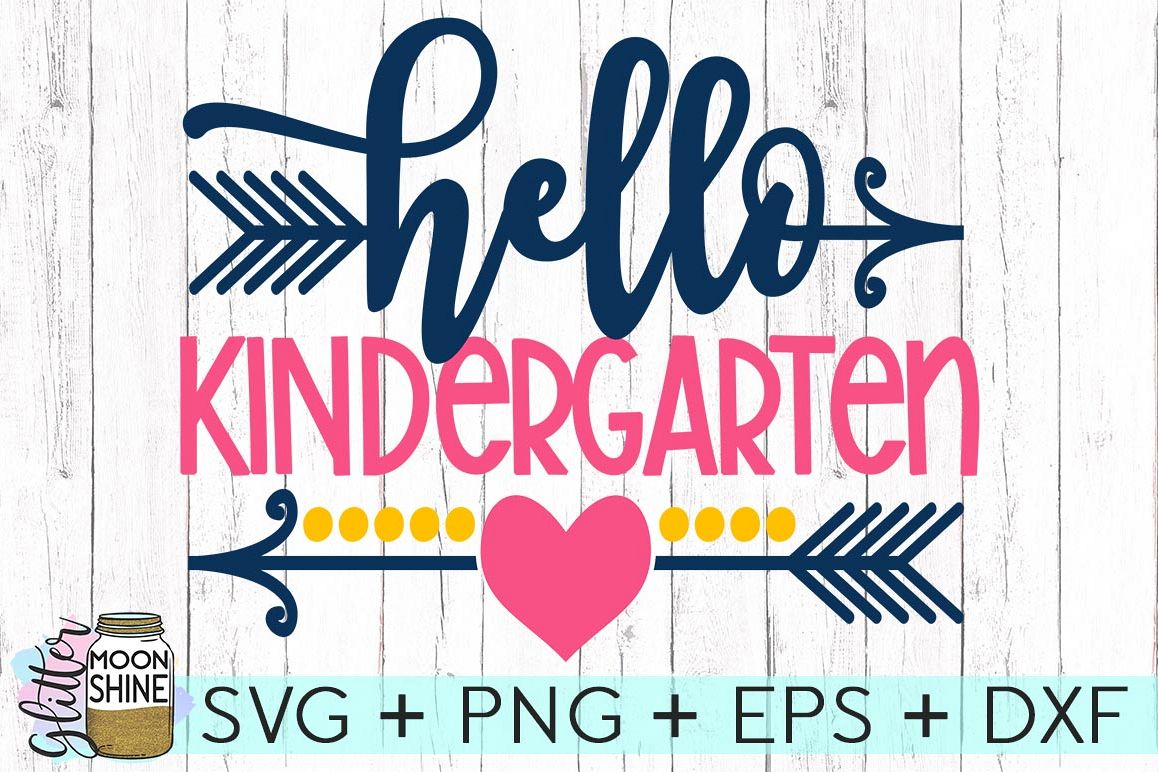 Hello Kindergarten SVG DXF PNG EPS Cutting Files (104051) | SVGs
