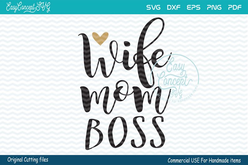 Wife mom boss SVG, Wife Mom Boss digital clipart files, example image 1