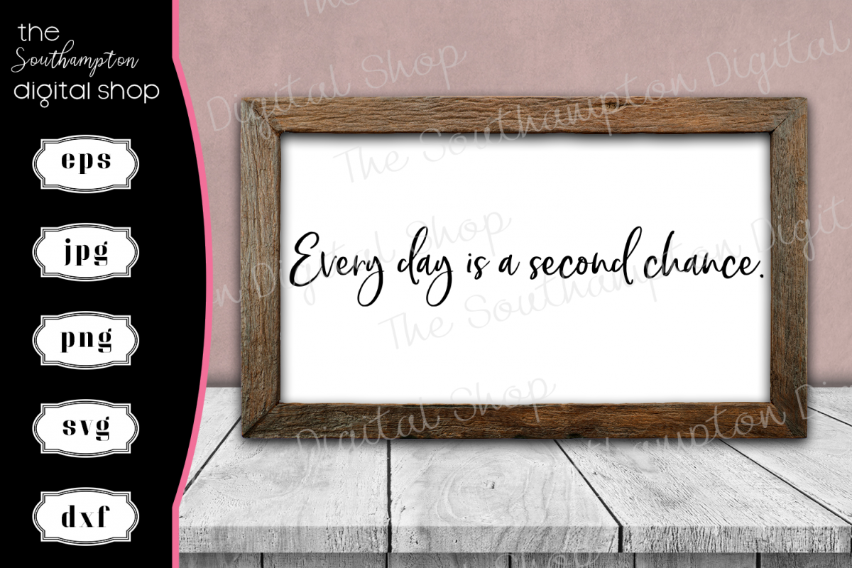 Every Day Is a Second Chance example image 1