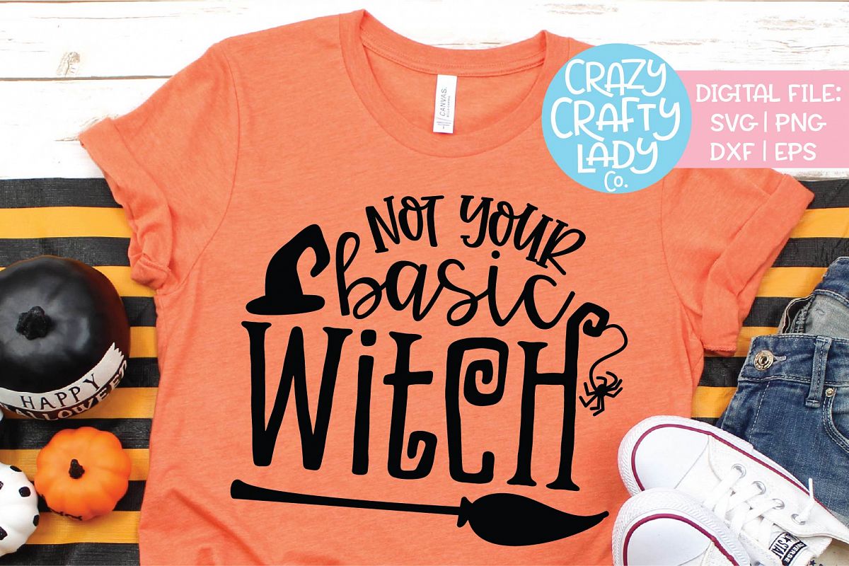 Not Your Basic Witch Halloween SVG DXF EPS PNG Cut File example image 1
