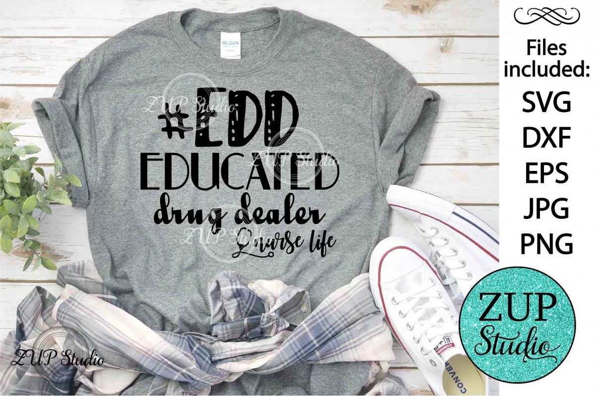 EDD Educated drug dealer SVG Design Cutting Files 341 example image 1